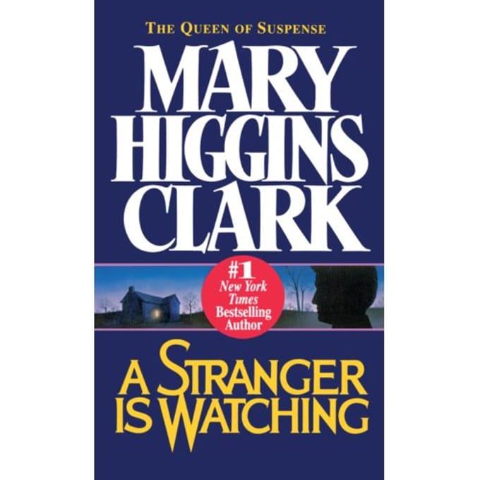 Stranger Is Watching - Mary Higgins Clark