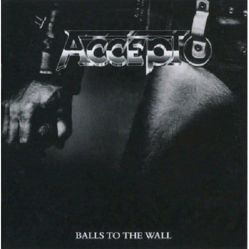 Balls To The Wall - Accept