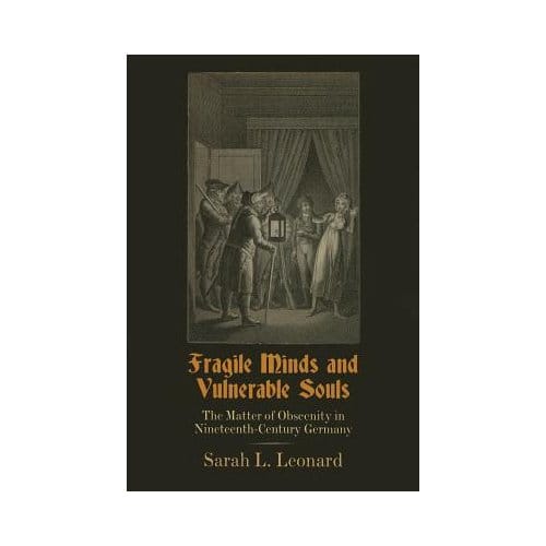 Fragile Minds And Vulnerable Souls - Sarah L. Leonard