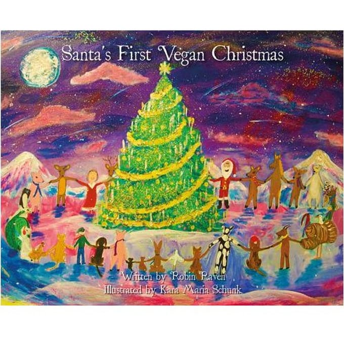 Santa's First Vegan Christmas - Robin Raven