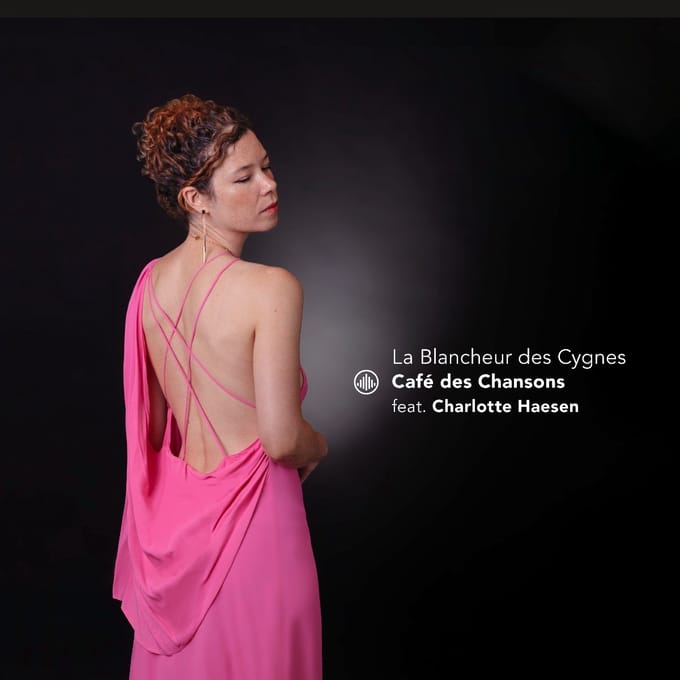 La Blancheur Des Cygnes - Cafe Des Chansons & Charlotte Ha