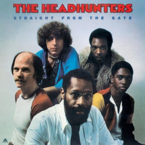 Straight From The Gate - The Headhunters