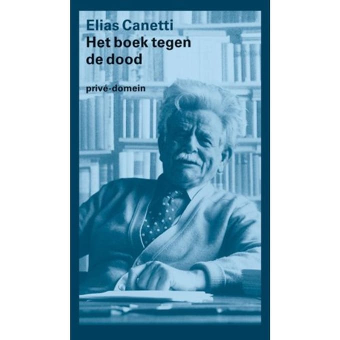 Het Boek Tegen De Dood - Privé-Domein - Elias Canetti