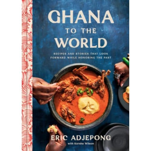 Ghana To The World - Eric Adjepong