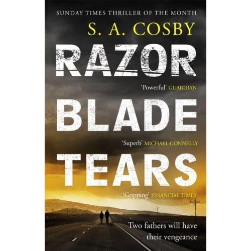 Razorblade Tears - S. A. Cosby