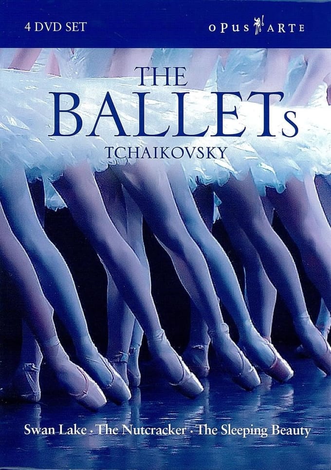 The Royal Ballet, Royal Swedish - Tchaikovski: The Nutcracker | Swan Lake | Sleeping Beauty (4 DVD)