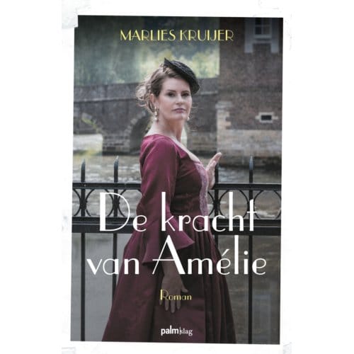 De Kracht Van Amélie - Marlies Kruijer