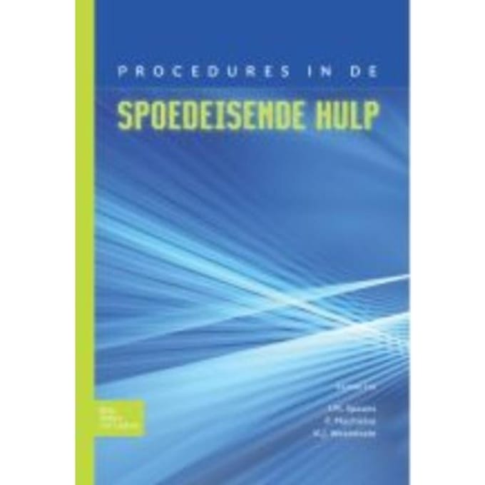 Procedures In De Spoedeisende Hulp - P. Machielse
