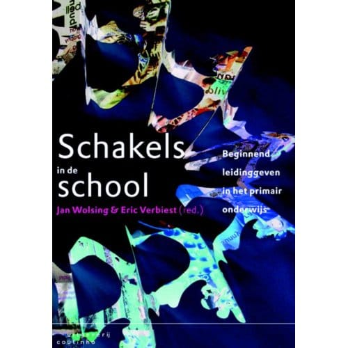 Schakels In De School - J. Wolsing