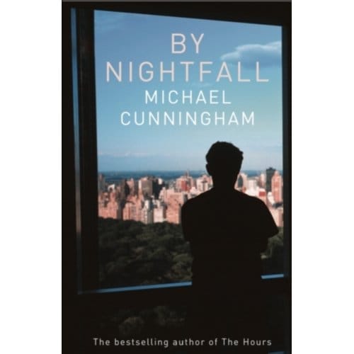 By Nightfall - Michael Cunningham
