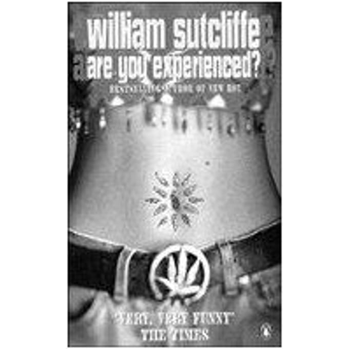 Are You Experienced? - William Sutcliffe