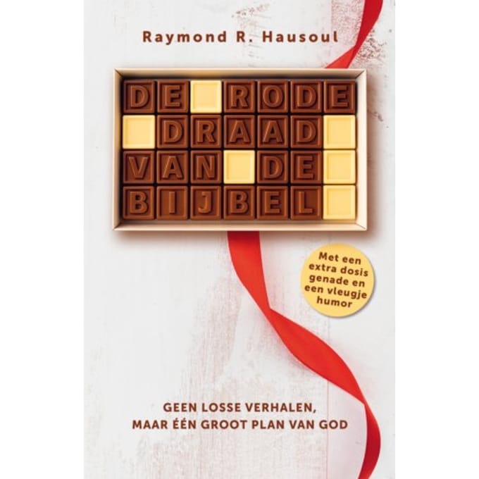 De Rode Draad Van De Bijbel - Raymond R. Hausoul