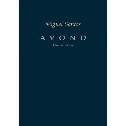 Avond - Miguel Santos