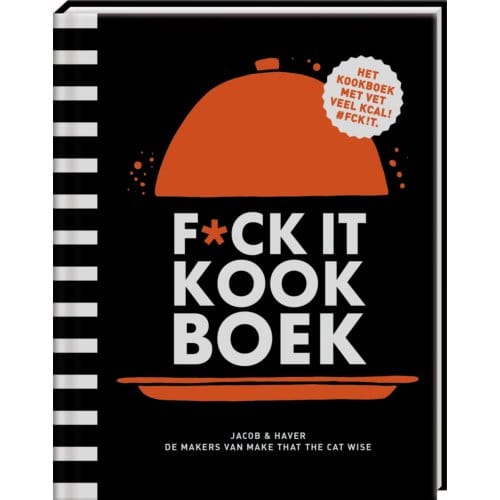 F*ck It Kookboek - Jacob & Haver