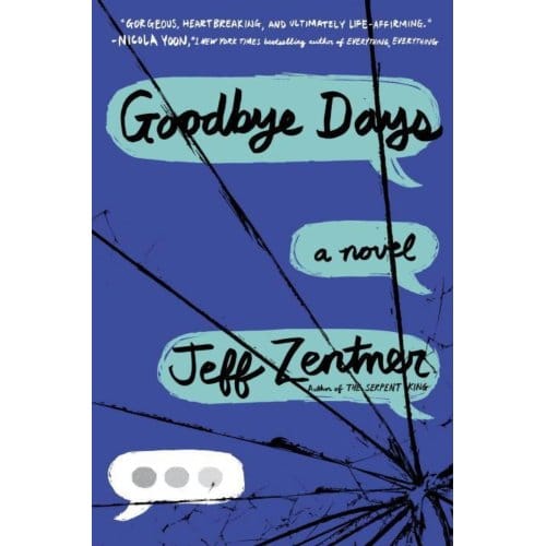 Goodbye Days - Zentner, Jeff