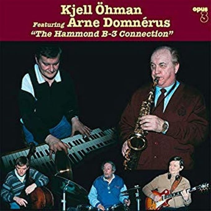 Kjell Öhman Featuring Arne Domnérus - The Hammond B-3 Connection (LP)