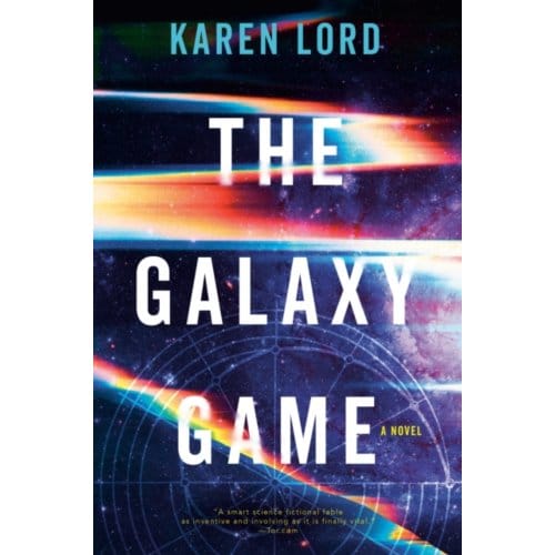 The Galaxy Game - Karen Lord