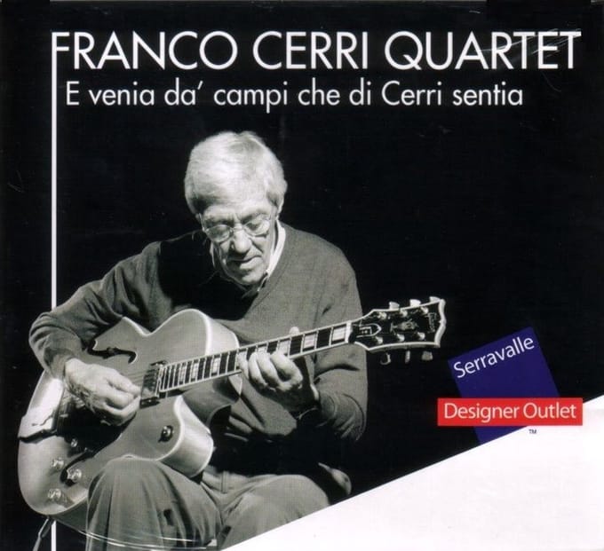 Quartetto Franco Cerri - E Venia Da' Campi Che Di Cerri Sentia (CD)