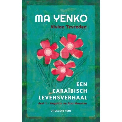 Ma Yenko / 1 Anguilla En Sint Maarten - Ma Yenko - Vivian Tevreden