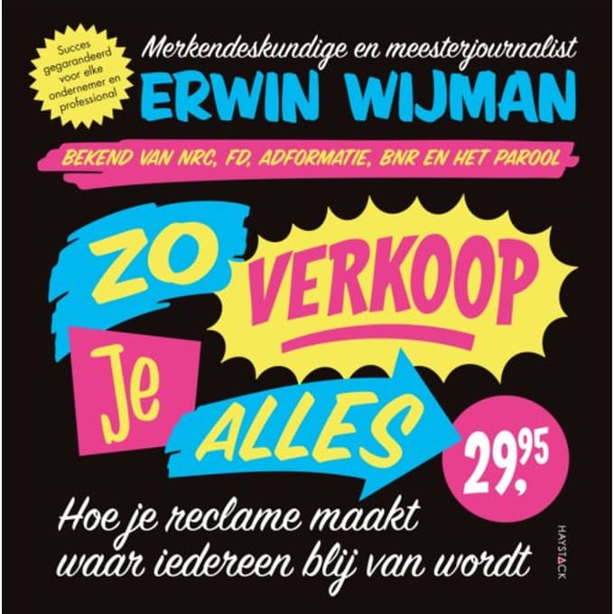 Zo Verkoop Je Alles - Erwin Wijman