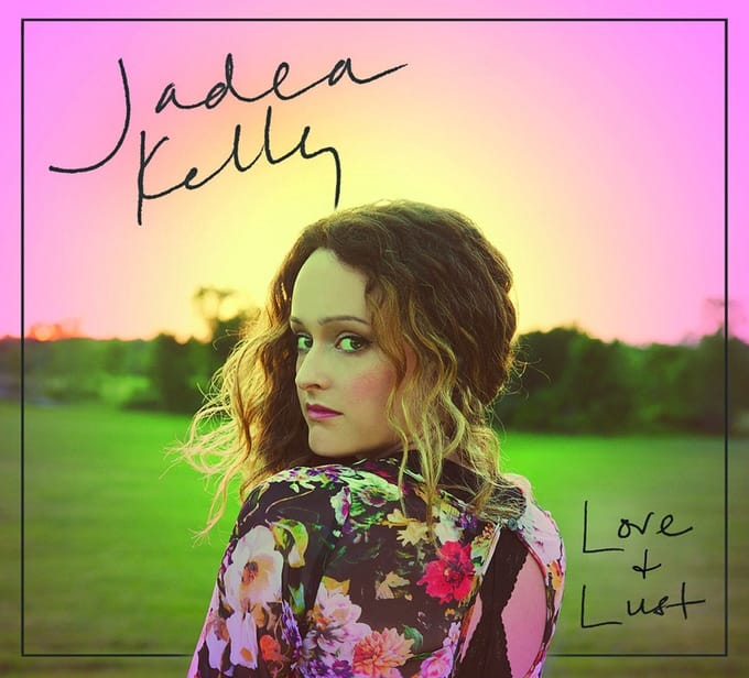 Jadea Kelly - Love & Lust (LP)