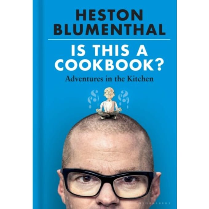 Is This A Cookbook? - Heston Blumenthal