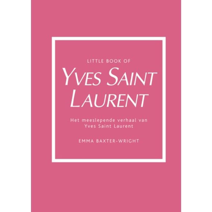 Little Book Of Yves Saint Laurent - Emma Baxter-Wright