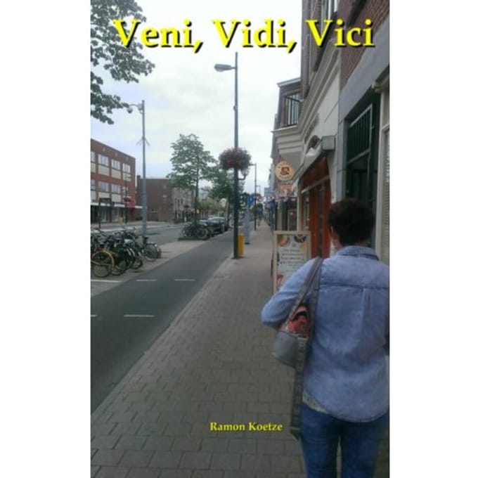 Veni, Vidi, Vici - Ramon Koetze