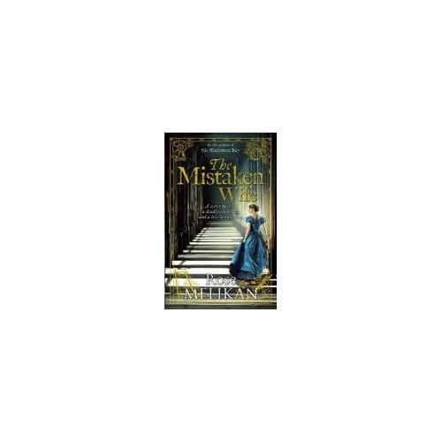 The Mistaken Wife - Rose Melikan