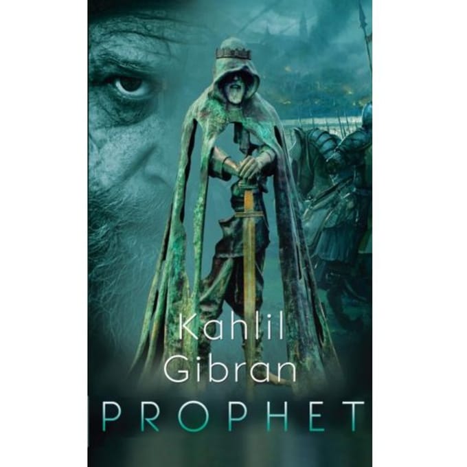Prophet - Kahlil Gibran