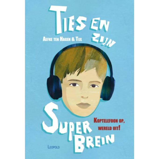 Ties En Zijn Superbrein - Aefke Ten Hagen