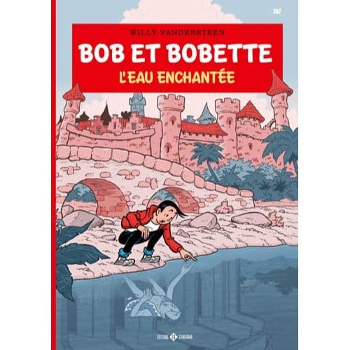 L'Eau Enchantée - Bob Et Bobette - Willy Vandersteen