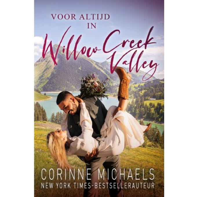 Voor Altijd In Willow Creek Valley - Willow Creek Valley - Corinne Michaels