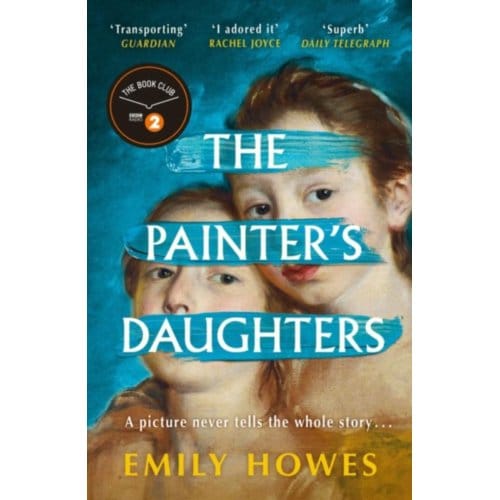 The Painter's Daughters - Emily Howes