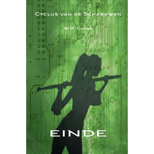 Cyclus Van De Schaduwen: Einde - W.M. Caers
