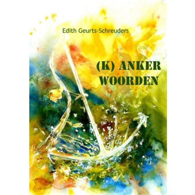 (K)Anker Woorden - Edith Geurts-Schreuders
