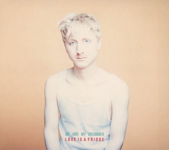 Me And My Drummer - Love Is A Fridge (CD)
