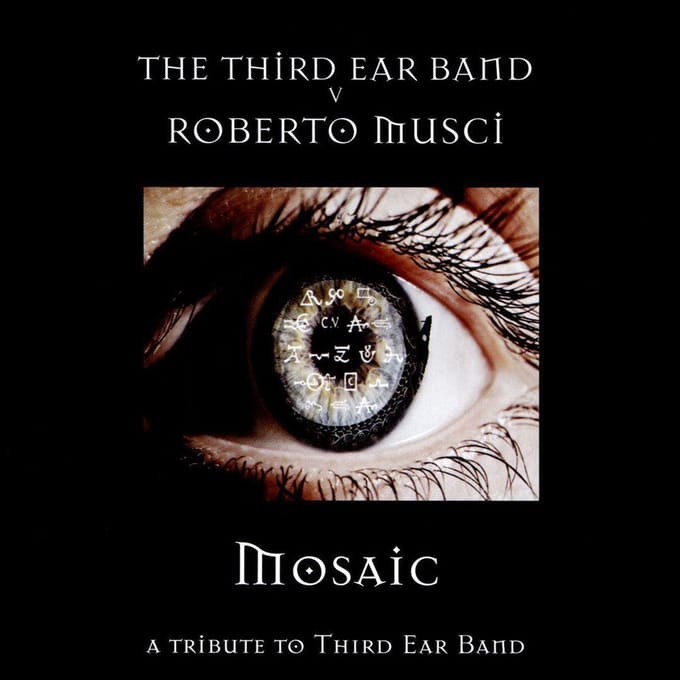 Third Ear Band - Mosaic