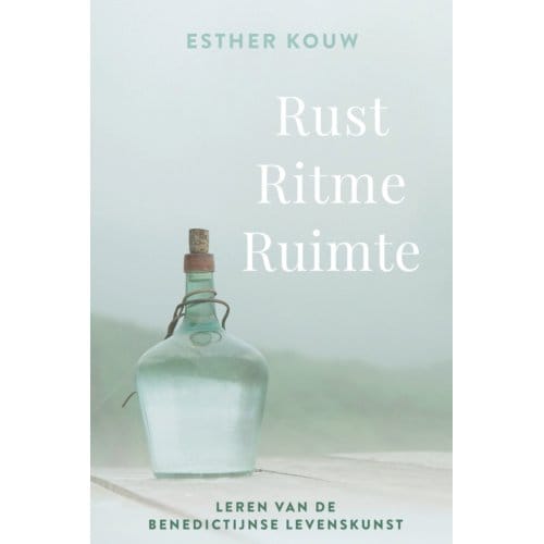 Rust Ritme Ruimte - Esther Kouw