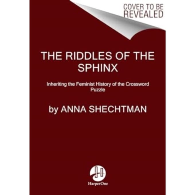 The Riddles Of The Sphinx - Anna Shechtman