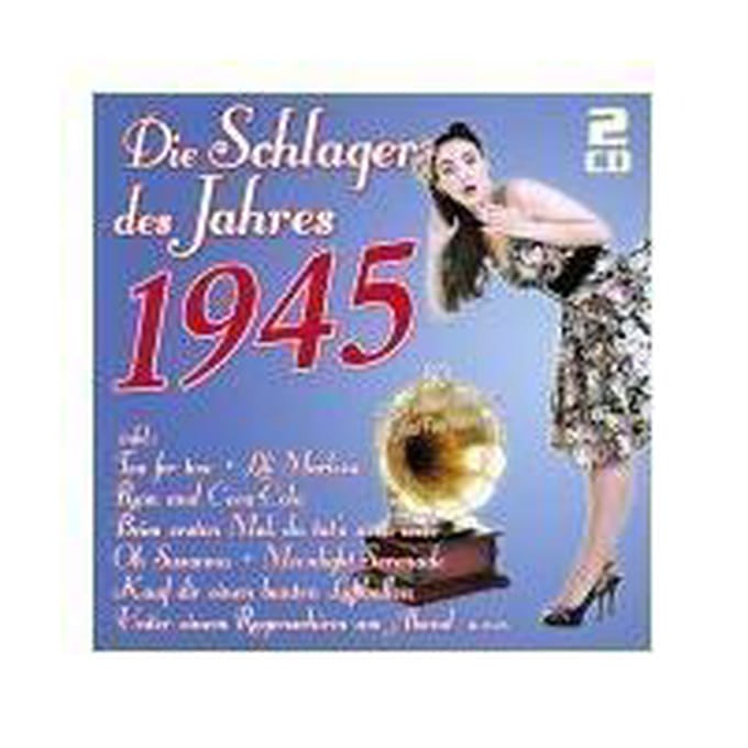 Die Schlager Des Jahres 1945
