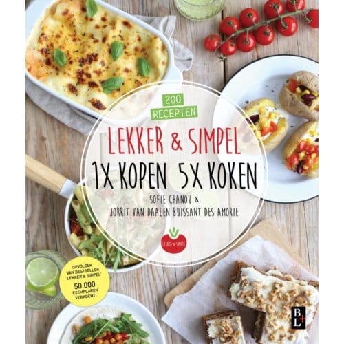 Lekker & Simpel. 1x Kopen 5x Koken - Sofie Chanou