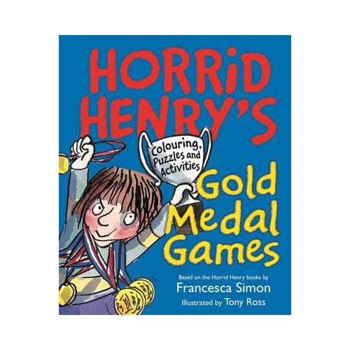 Horrid Henry's Gold Medal Games - Francesca Simon