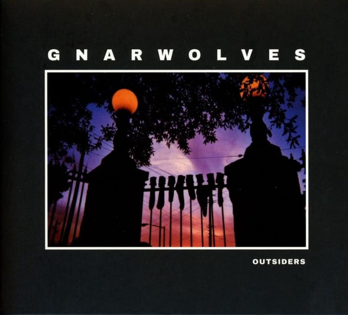 Outsiders - Gnarwolves