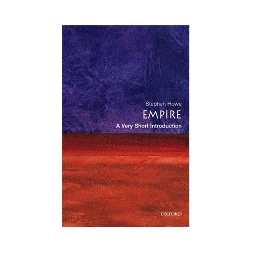 Empire - Very Short Introductions - Stephen ( Howe