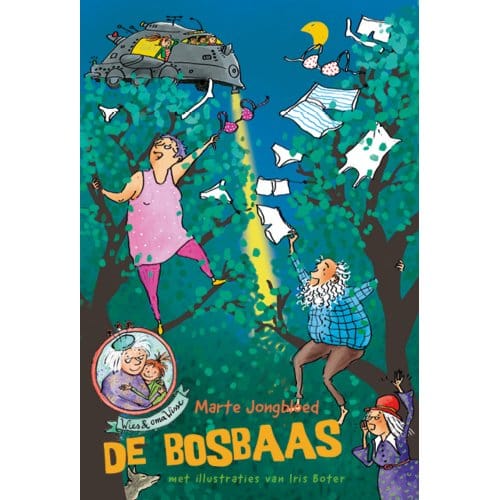 De Bosbaas - Wies En Oma Wisse - Marte Jongbloed