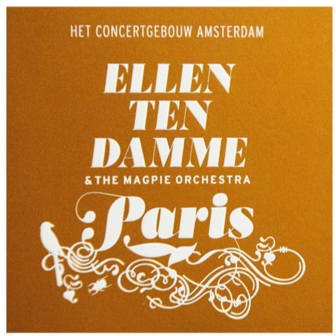 Ellen Ten Damme & The Magpie Orchestra - Paris (CD)
