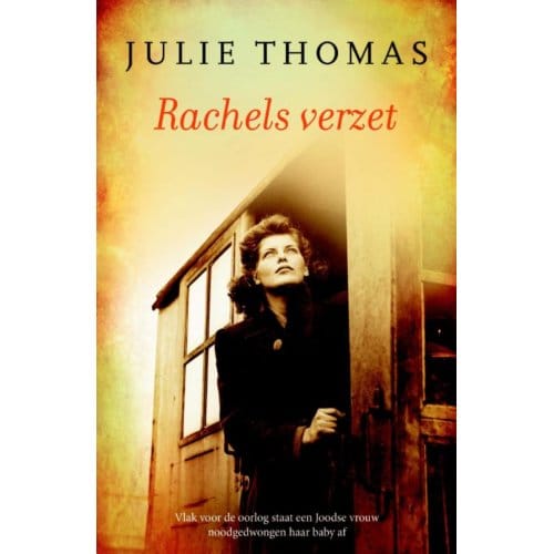 Rachels Verzet - Julie Thomas