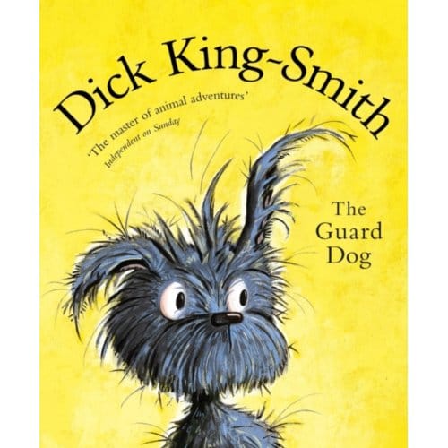 The Guard Dog - Dick King-Smith