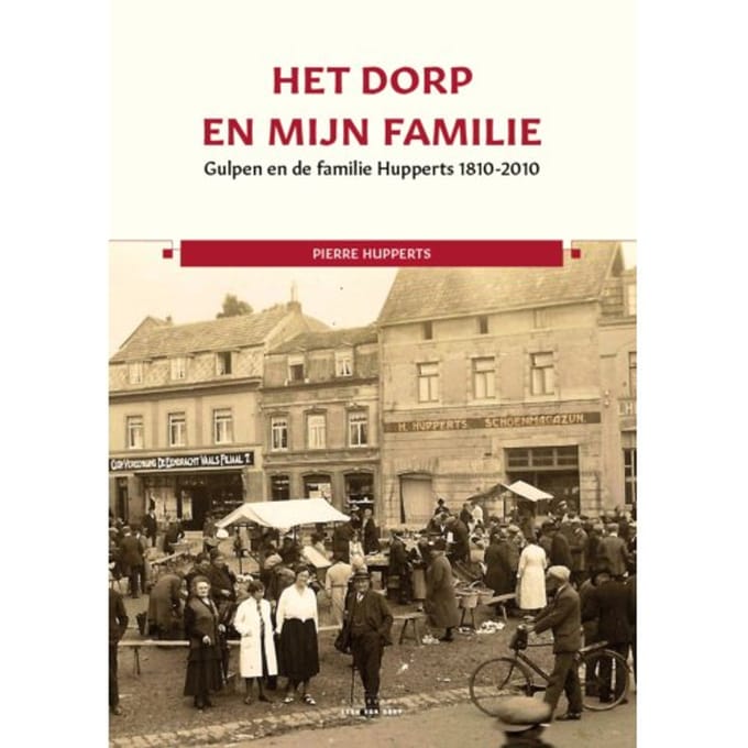 Het Dorp En Mijn Familie - Pierre Hupperts